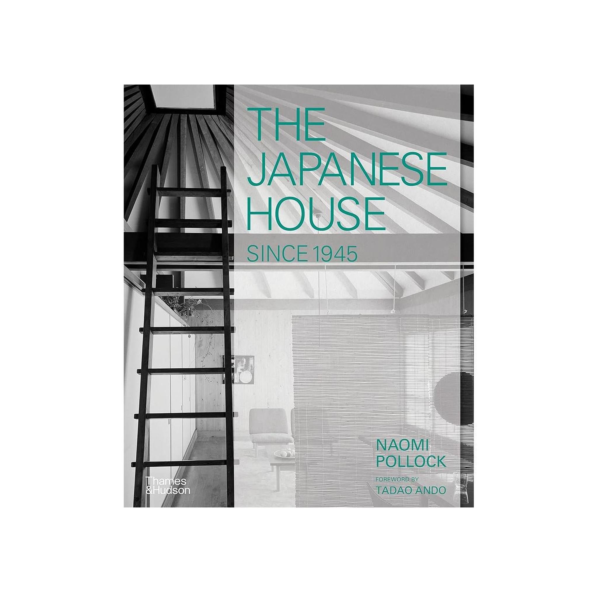 THE JAPANESE HOUSE SINCE 1945