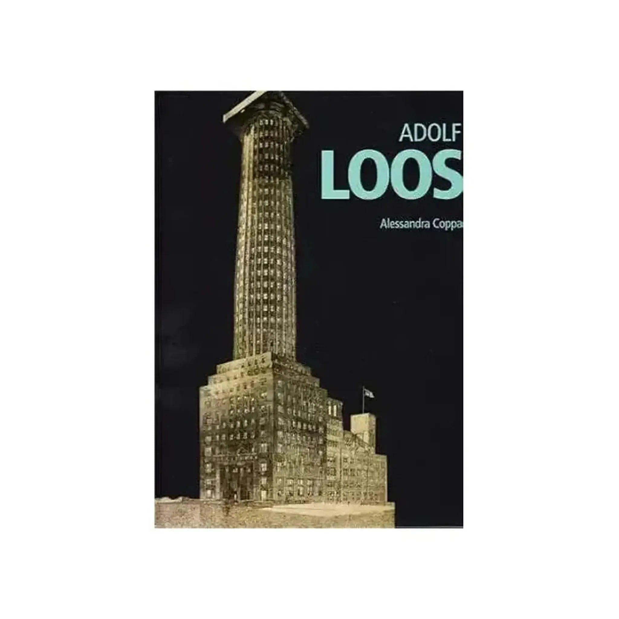 ADOLF LOOS : MINIMUM ARCHITECTURE