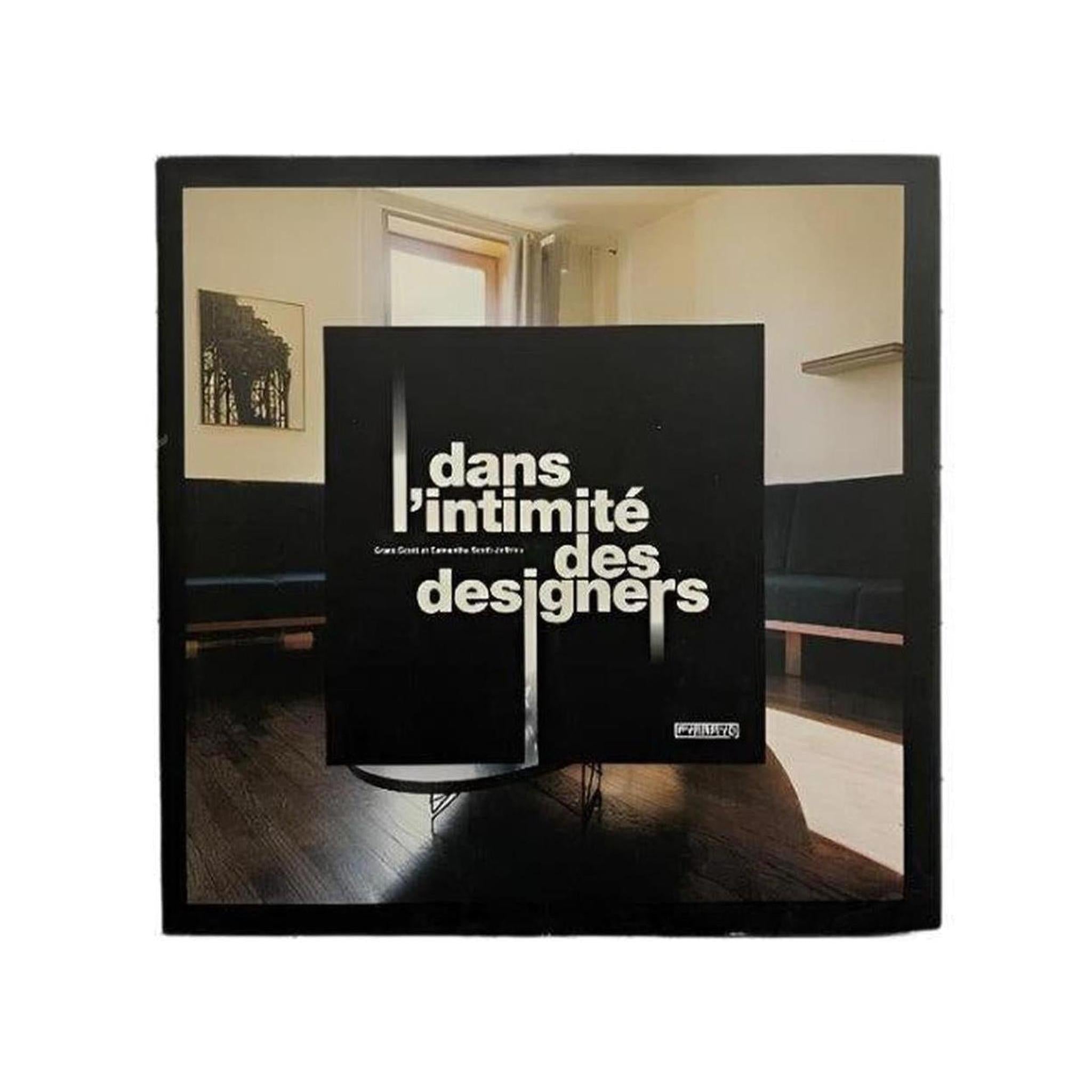 DANS L'INTIMITE DES DESIGNERS
