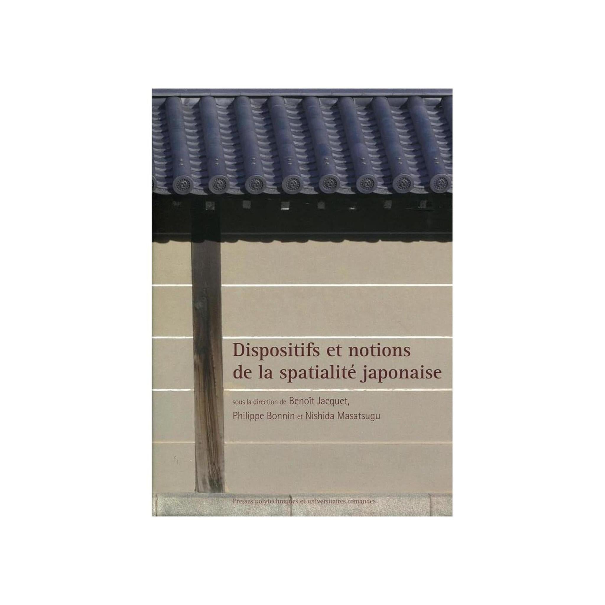 DISPOSITIFS ET NOTIONS DE LA SPATIALITÉ JAPONAISE