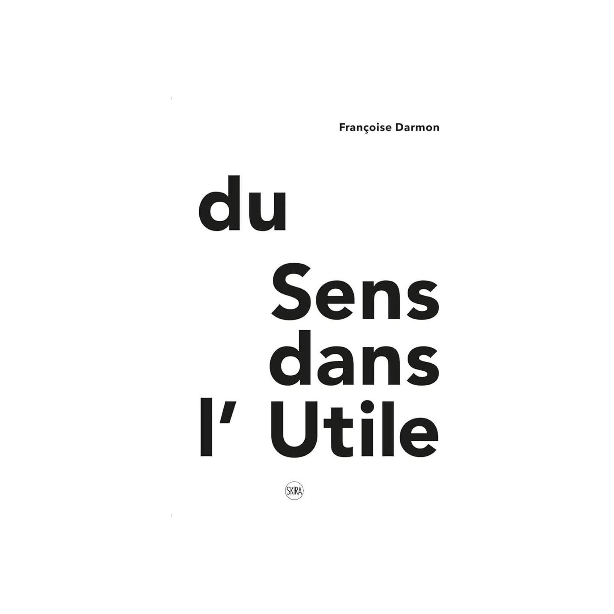 DU SENS DANS L'UTILE