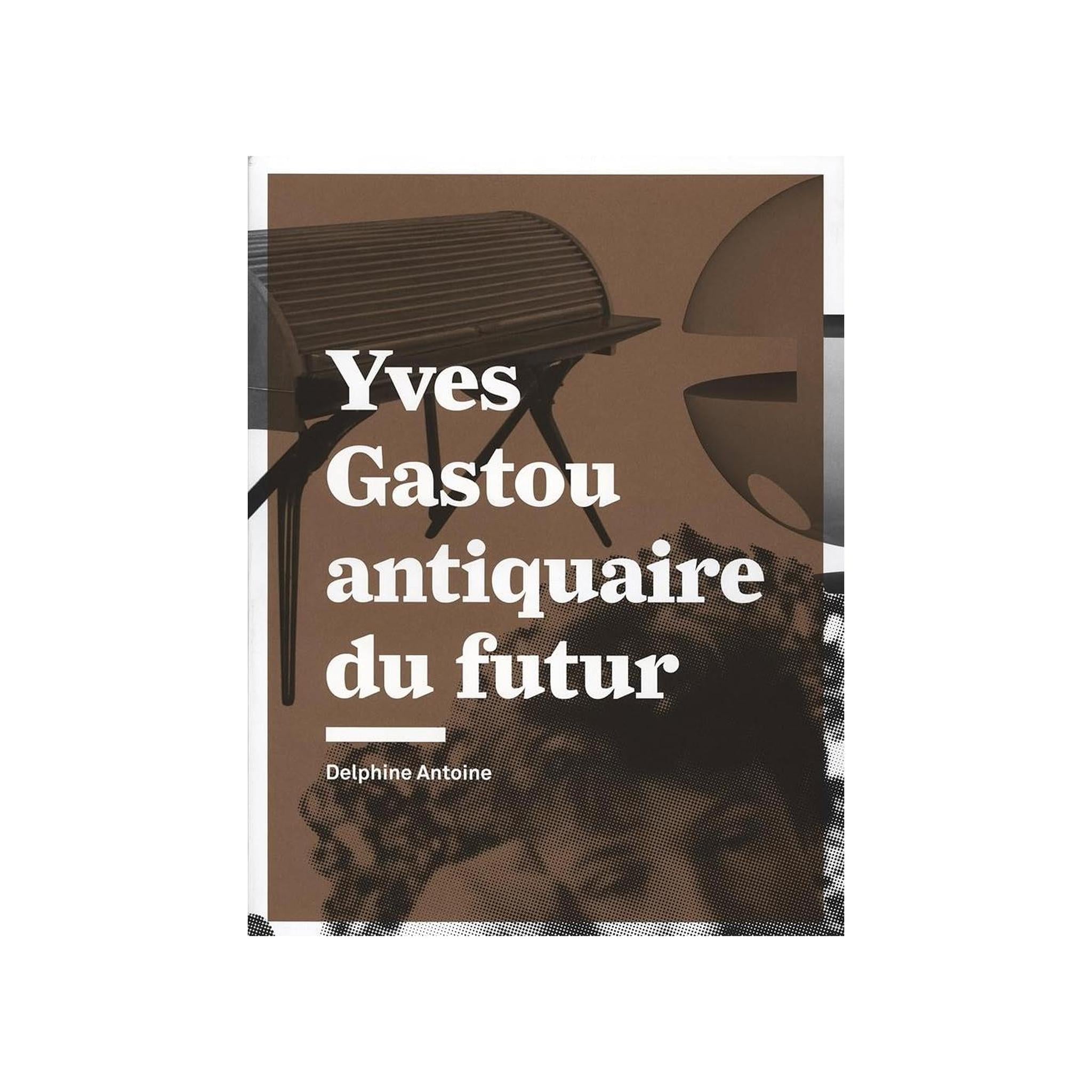 GASTOU YVES / ANTIQUAIRE DU FUTUR