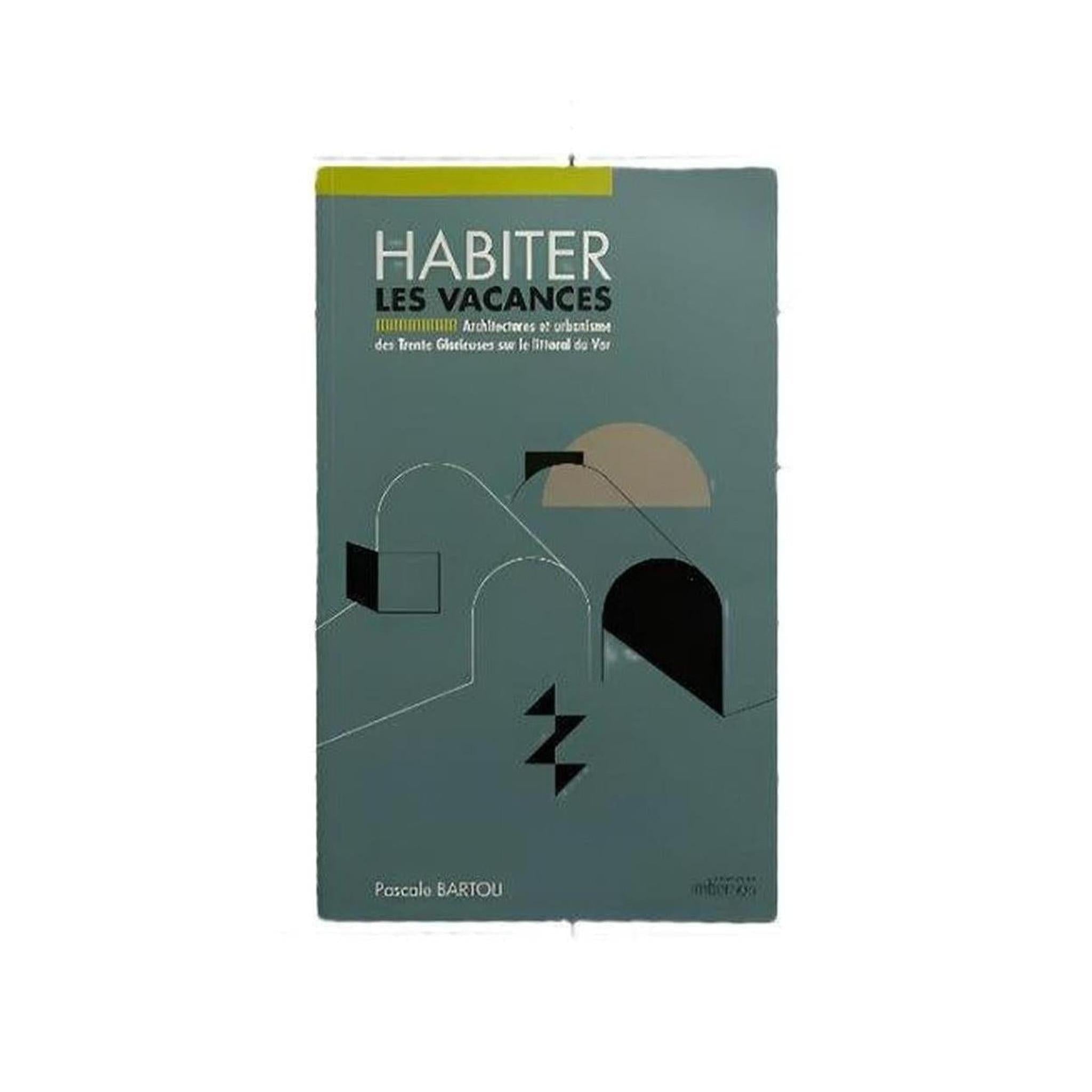 HABITER LES VACANCES
