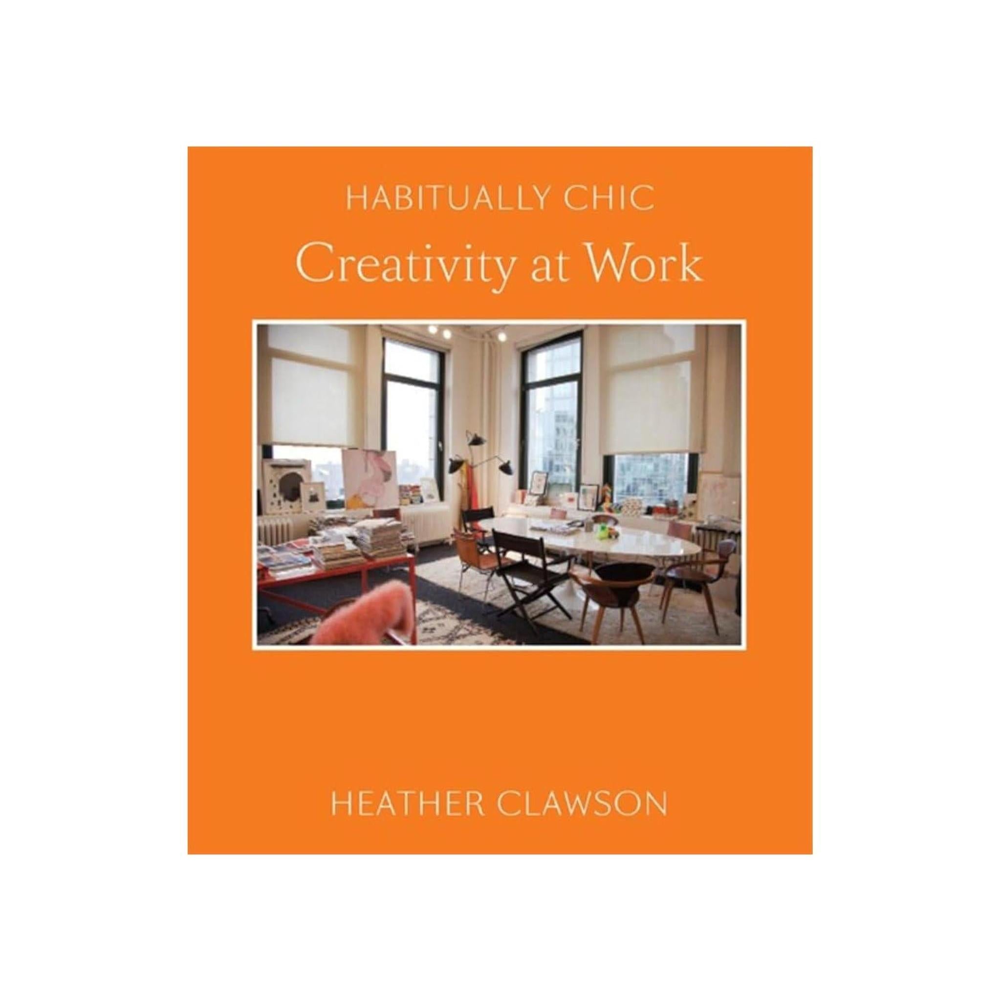 HABITUALLY CHIC / CREATIVITY AT WORK