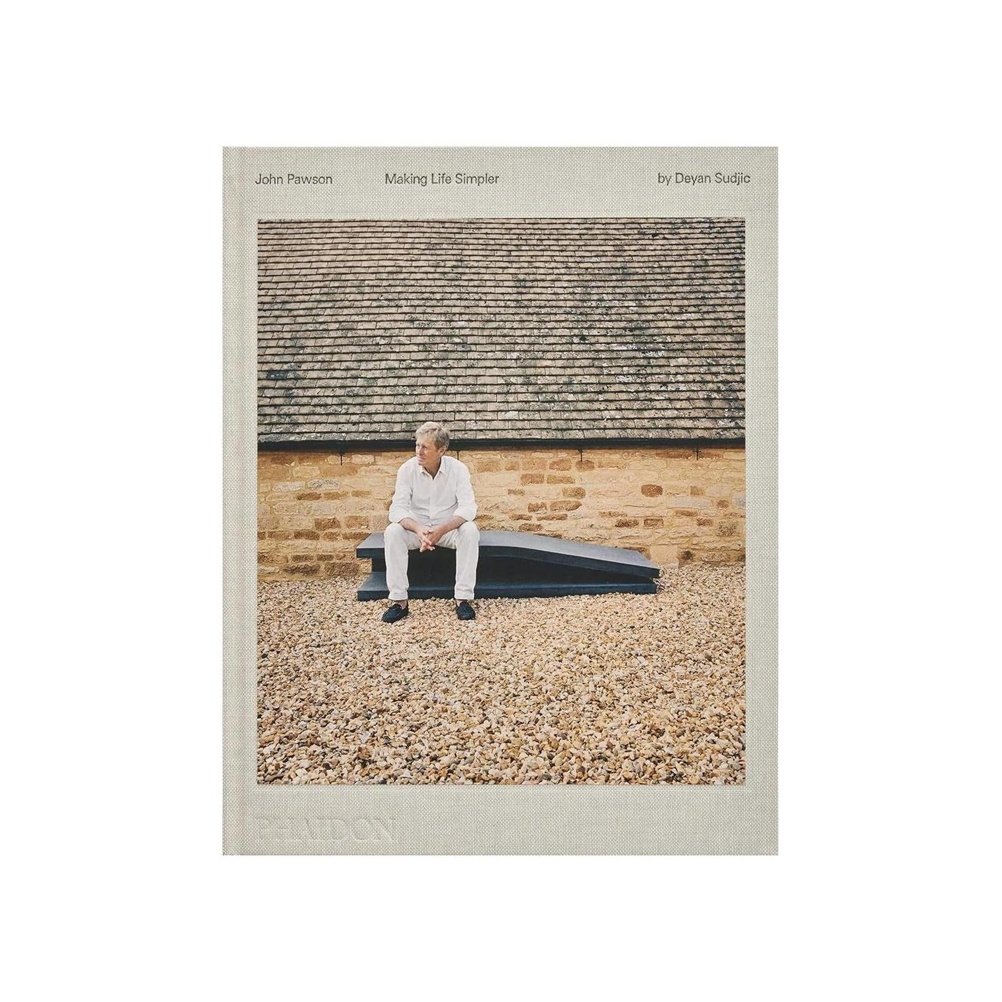 JOHN PAWSON / MAKING LIFE SIMPLER