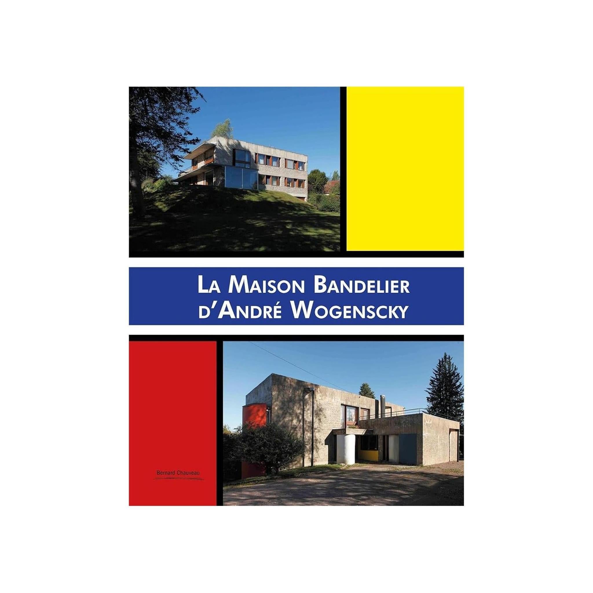 LA MAISON BANDELIER / ANDRÉ WOGENSCKY