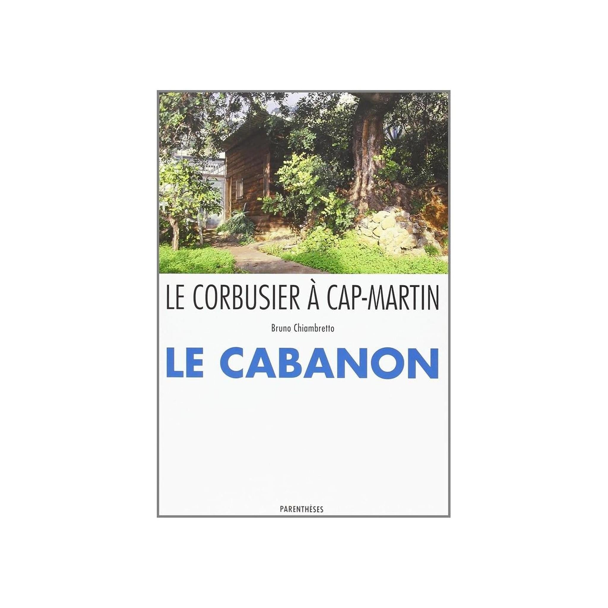 LE CORBUSIER À CAP MARTIN