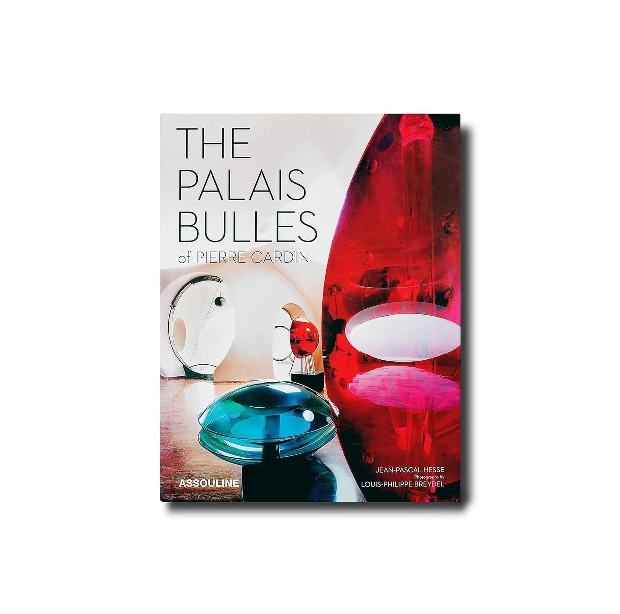 LE PALAIS BULLES DE PIERRE CARDIN