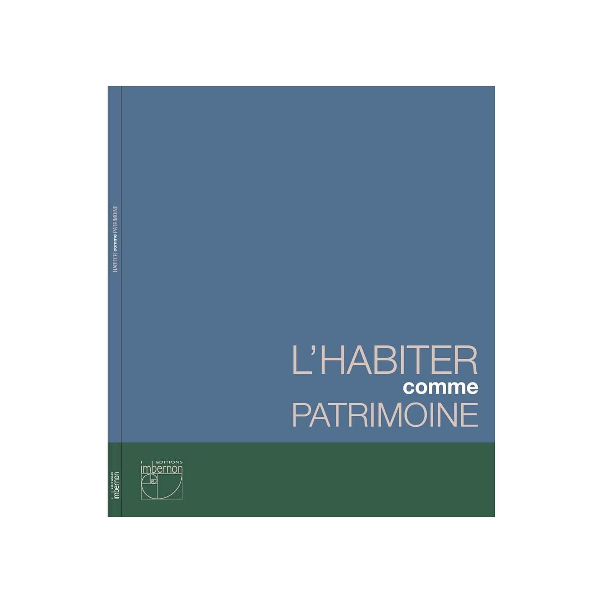 L'HABITER COMME PATRIMOINE