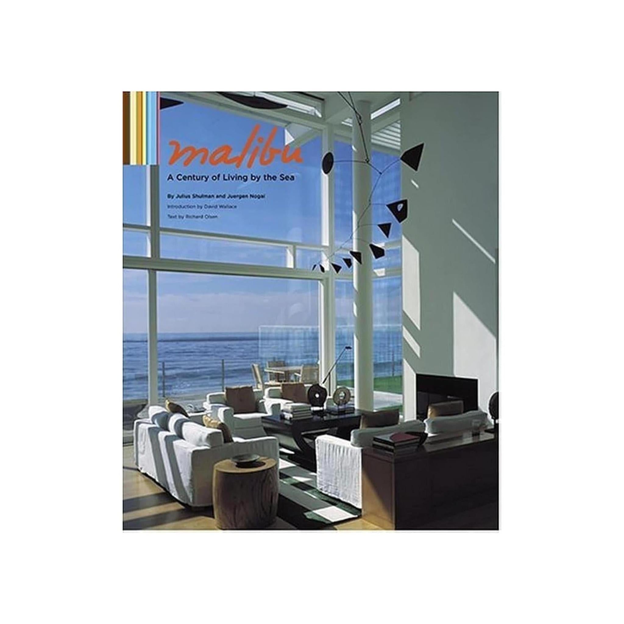 MALIBU : A CENTURY OF LIVING BY THE SEA