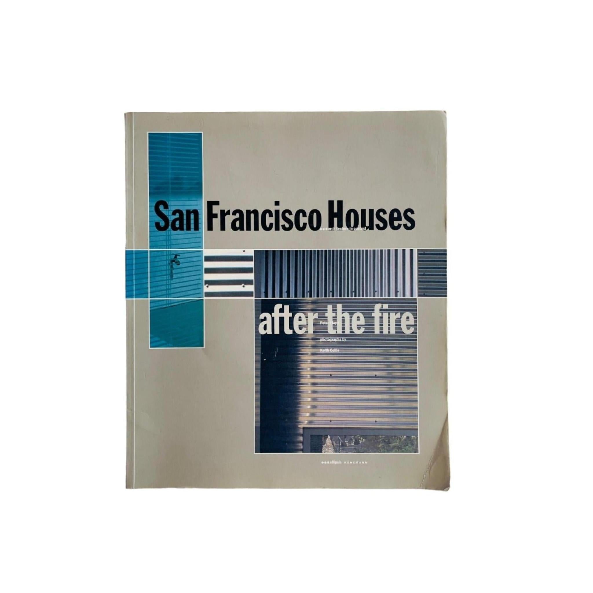 SAN FRANCISCO HOUSES / AFTER THE FIRE