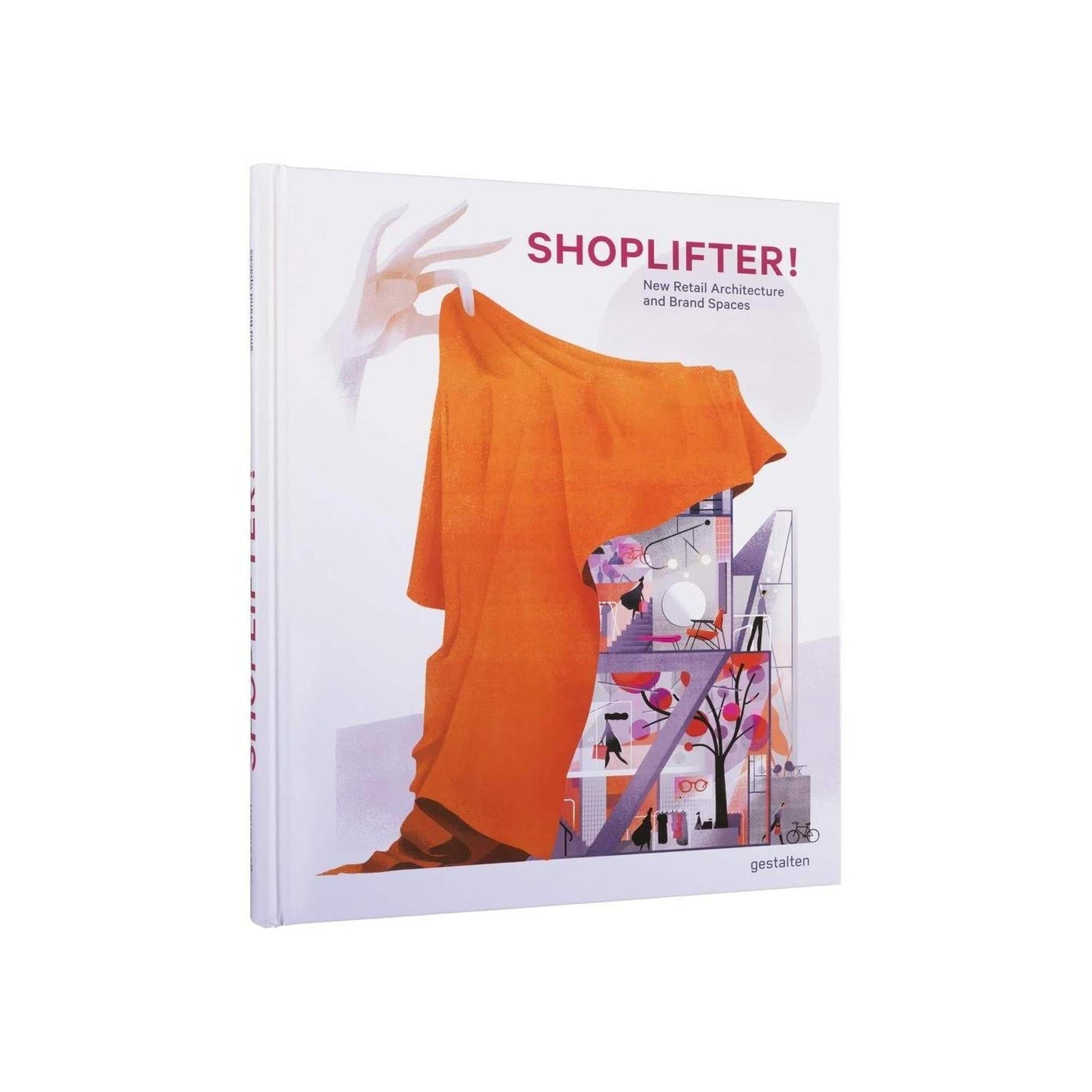 SHOPLIFTER / NEW RETAIL ARCHITECTURE AND BRAND SPACES