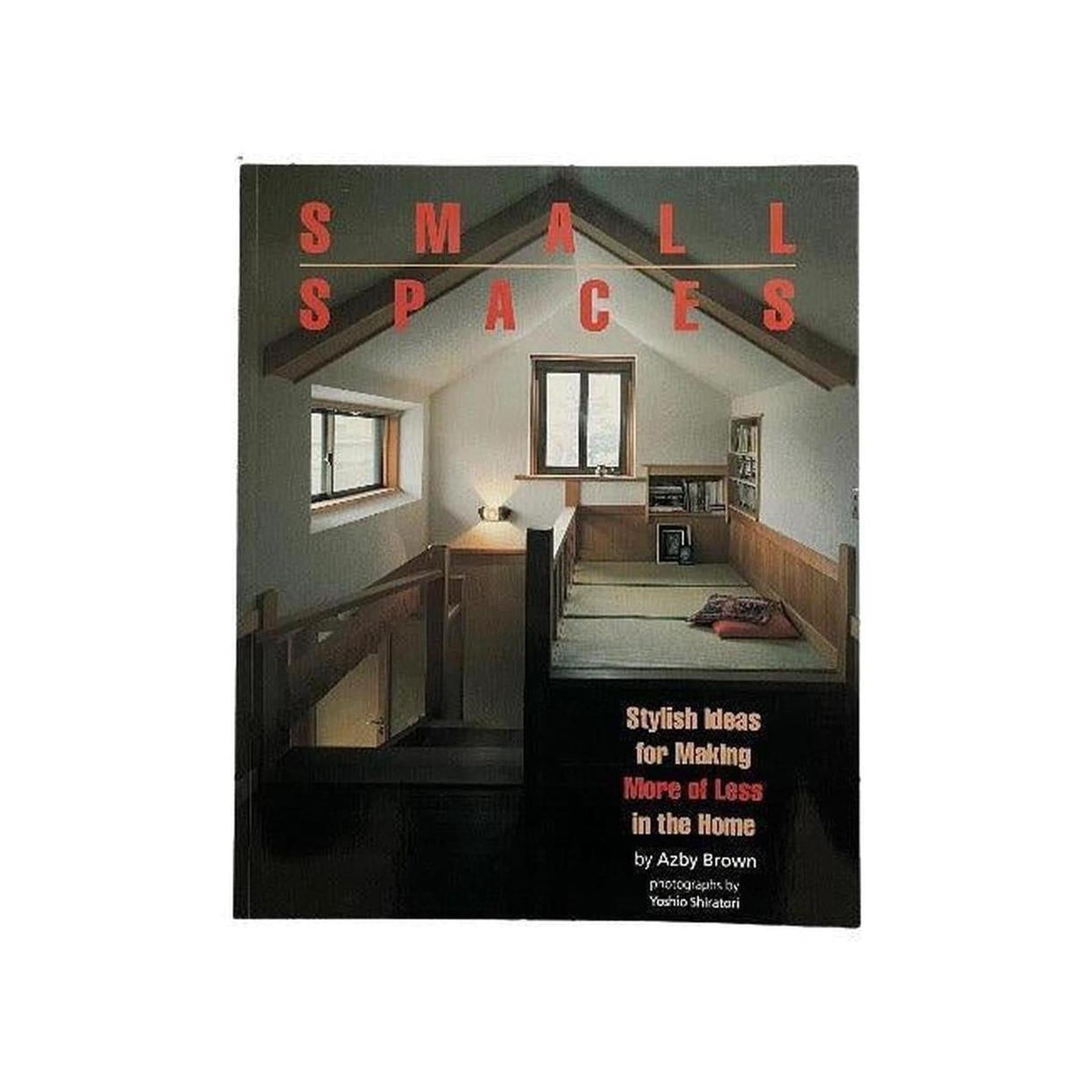 SMALL SPACES