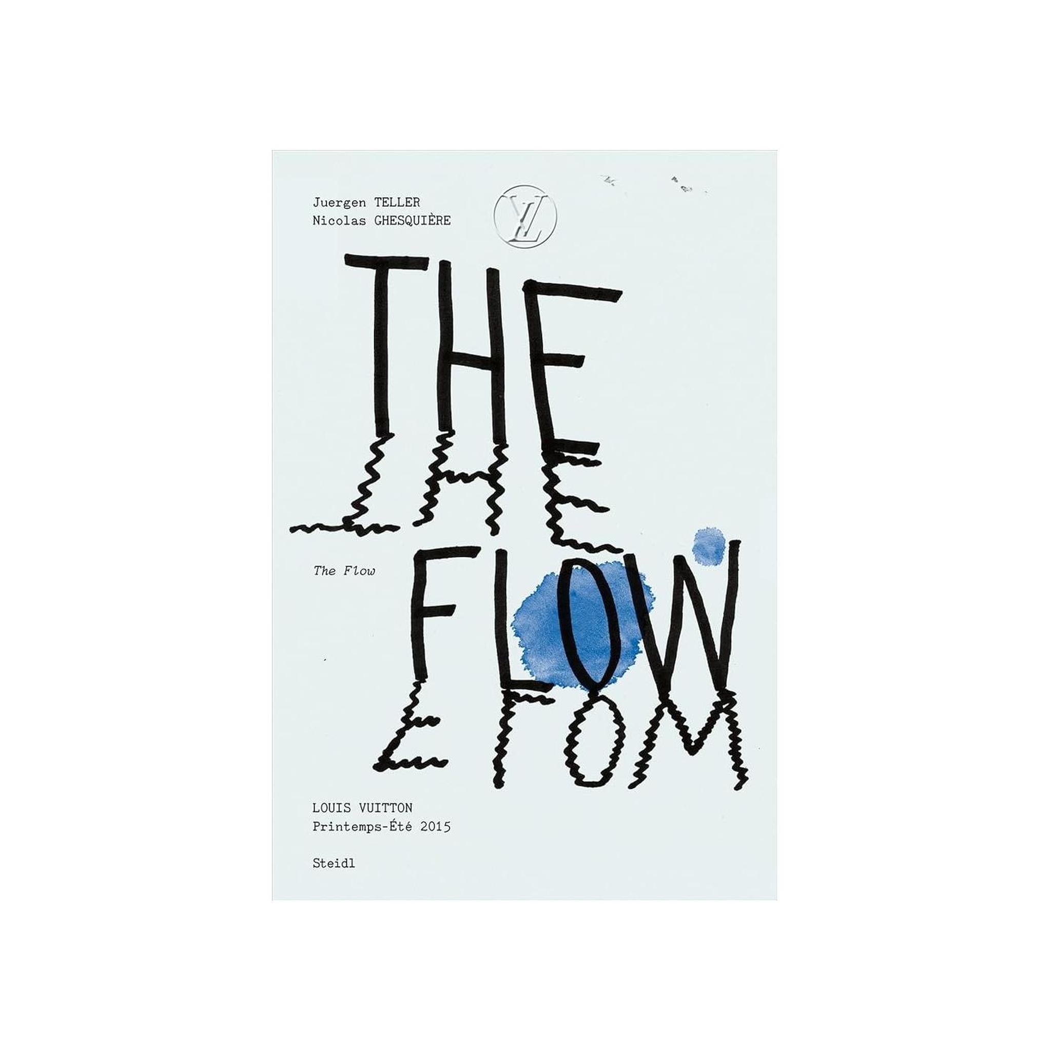 THE FLOW / LOUIS VUITTON SPRING-SUMMER 2015