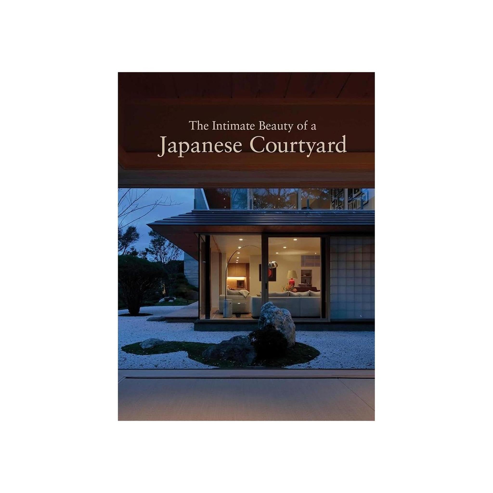 THE INTIMATE BEAUTY OF A JAPANESE COURTYARD