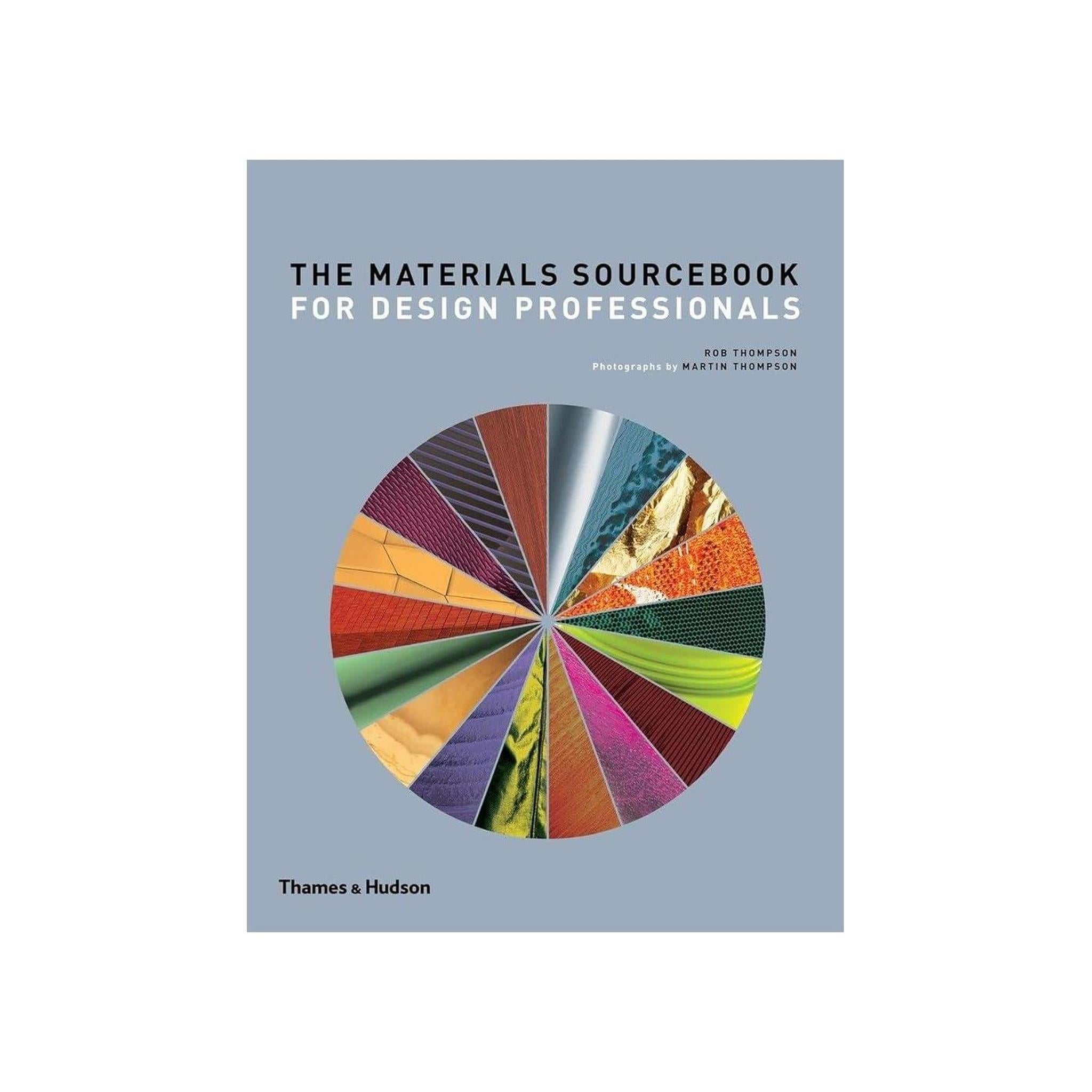 THE MATERIALS SOURCEBOOK FOR DESIGN PROFESSIONALS