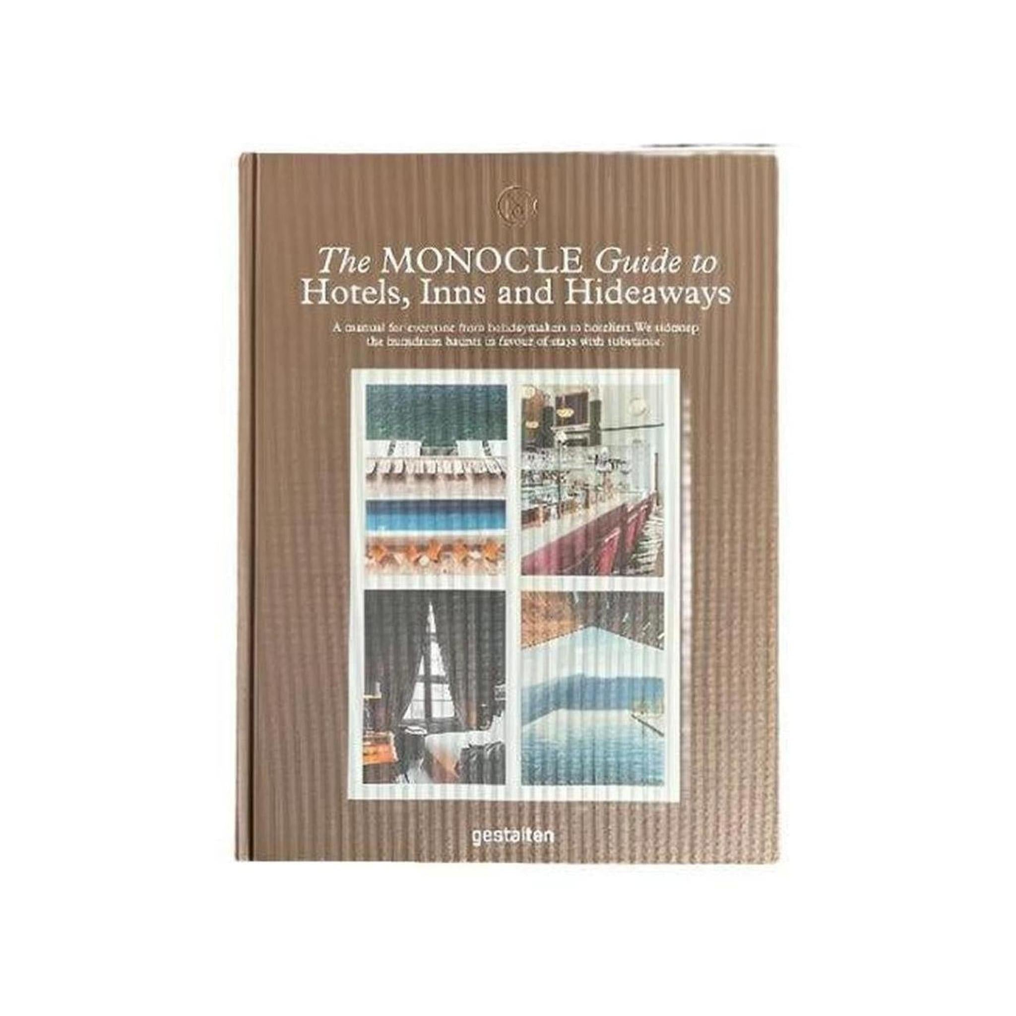 THE MONOCLE GUIDE TO HOTELS
