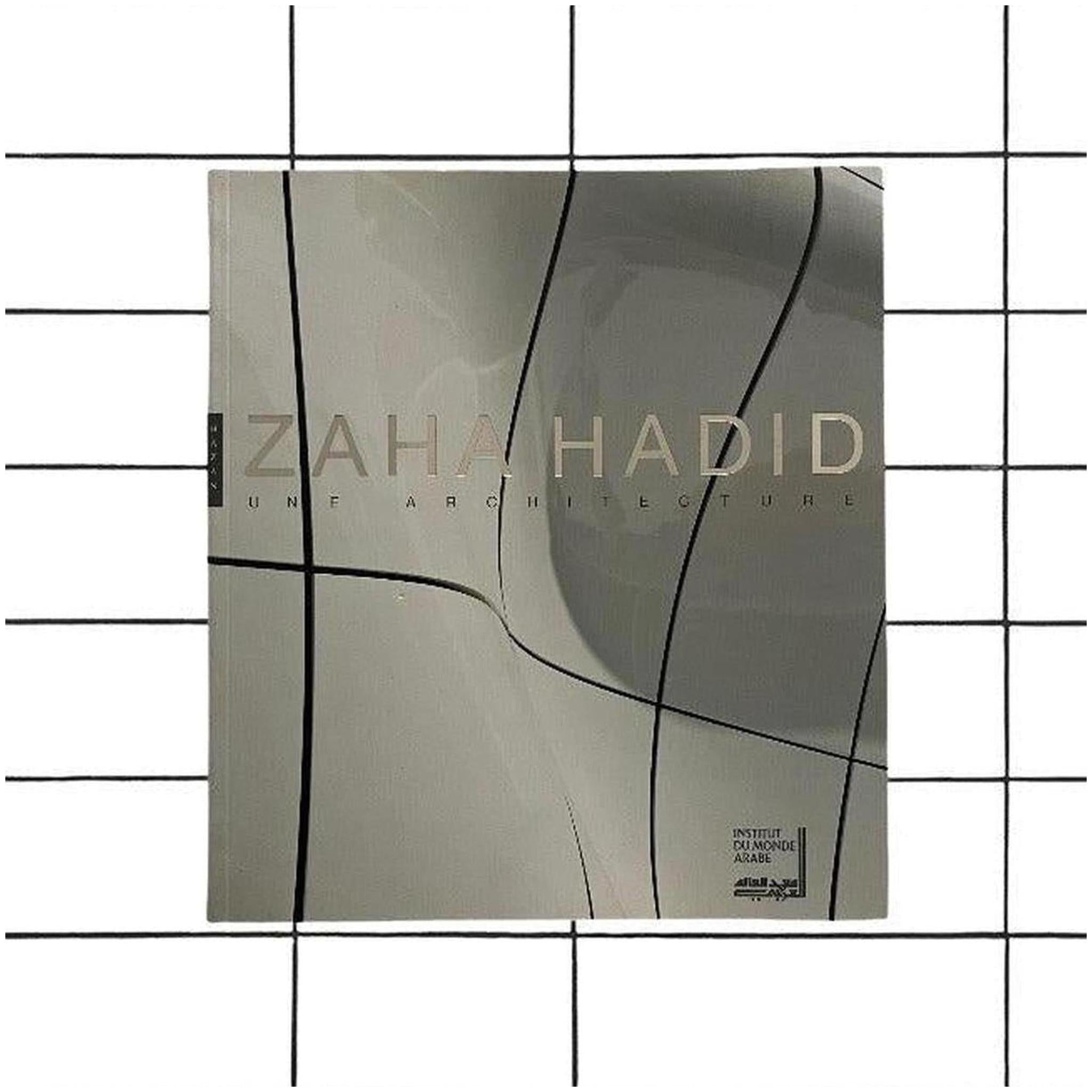 ZAHA HADID / UNE ARCHITECTURE