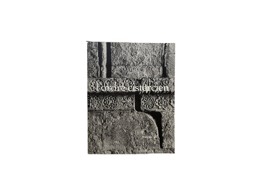L'ORDRE CISTERCIEN